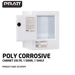 PRATT WHITE POLY CORROSIVE CABINET 20LTR. 1 DOOR, 1 SHELF (5512PSPH)