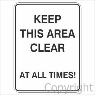 KEEP THIS AREA CLEAR AT ALL TIMES 300x450mm Metal
