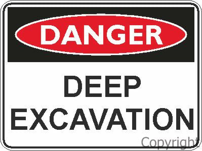 Danger Deep Excavation Metal 450x600mm