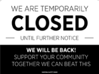 WE ARE TEMPORARILY CLOSED UNTIL FURTHER NOTICE 300x225mm Poly (5912MP)