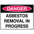 450x300mm - Poly - Danger Asbestos Removal in Progress (226LSP)