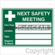 (S706MAM) NEXT SAFETY MEETING..FILL IN 450X600mm METAL