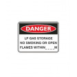 DANGER LP GAS STORAGE 450x600mm Metal