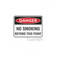 DANGER NO SMOKING BEYOND THIS POINT 450x600mm Metal