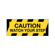 450x180mm - Self Adhesive, Anti-Slip Floor Graphics - Caution Watch Your Step (FG1122)