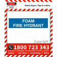FOAM FIRE HYDRANT 600x150mm Front Engraved Laminate