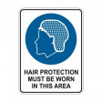 HAIR PROTECTION MUST BE WORN IN THIS AREA Poly / Metal