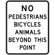 1200x1500mm -  Class 1 - Aluminium - No Pedestrians, Bicycles, Animals Beyond This Point (R6-13)