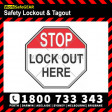 STOP LOCKOUT HERE 100mm Square Self Stick Vinyl (Pack of 5)