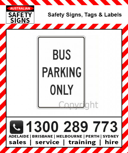 BUS PARKING ONLY 300x450mm Metal