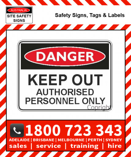 DANGER KEEP OUT AUTHORISED PERSONNEL ONLY Flute / Metal / Poly