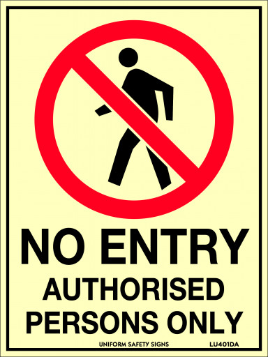 180x240mm - Poly - Luminous - No Entry Authorised Persons Only (LU401DP)