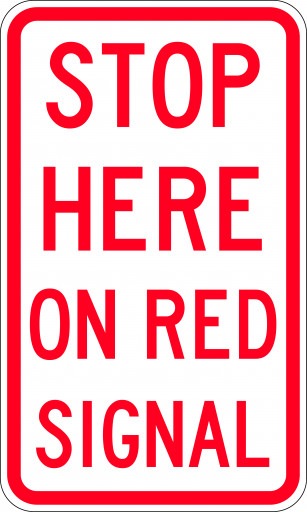 450x750mm - Class 1 - Aluminium - Stop Here On Red Signal (R6-6A)
