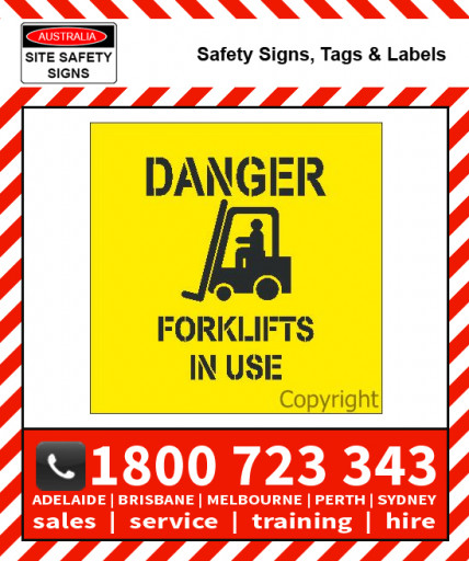 STENCIL DANGER FORKLIFTS IN USE 650mm Square Poly