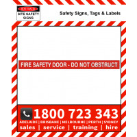 FIRE SAFETY DOOR - DO NOT OBSTRUCT
