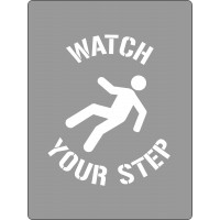 600x450mm - Poly Stencil - Watch Your Step (ST1207)