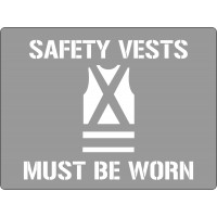 600x450mm - Poly Stencil - Safety Vest Must Be Worn (With Picto) (ST1210)