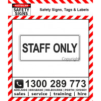 STAFF ONLY Various Sizes Poly / Self Stick Vinyl